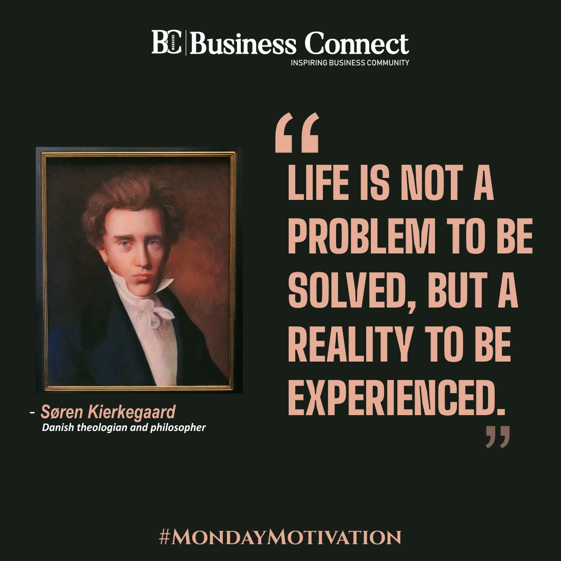 “Life is not a problem to be solved, but a reality to be experienced.”- Søren Kierkegaard

#SørenKierkegaard #motivation #todayquote #quotes #monday #motivationdaily #motivatonvibes #motivationquotedaily #today #inspiration #todaymotivation #motivationoftheday  #quotesdaily