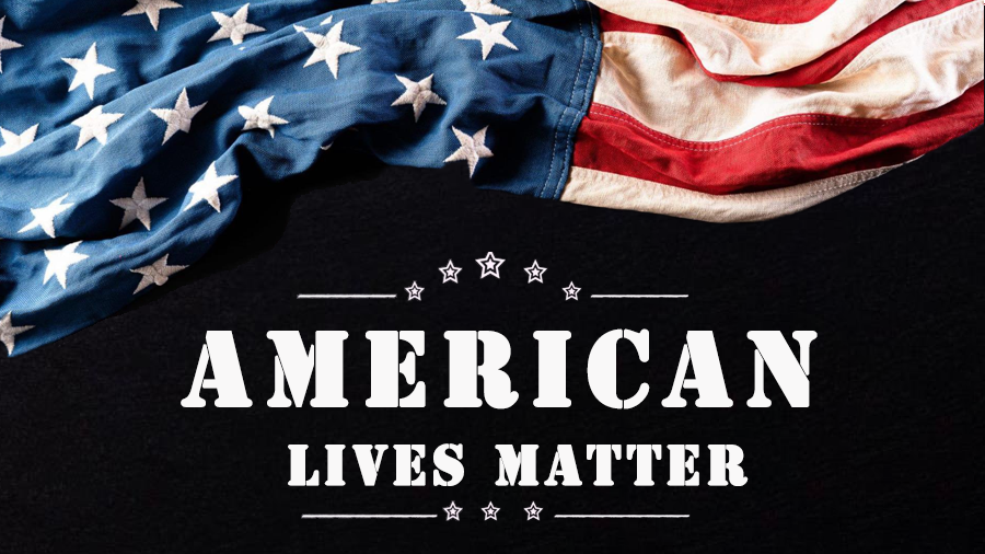 American Lives Matter