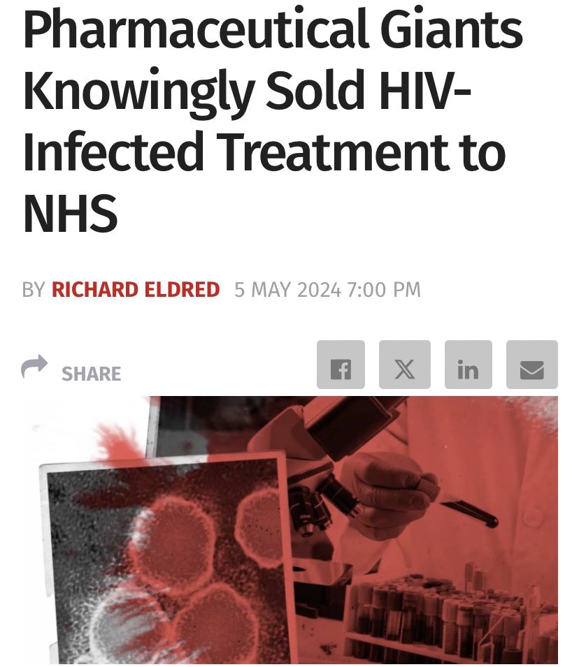 Pharmaceutical giants knowingly sold HIV-infected treatment to NHS
Infected Blood Inquiry is to report on mistakes that led to 1,250 people in UK contracting HIV and 5,000 more contracting hepatitis C

dailysceptic.org/2024/05/05/pha…