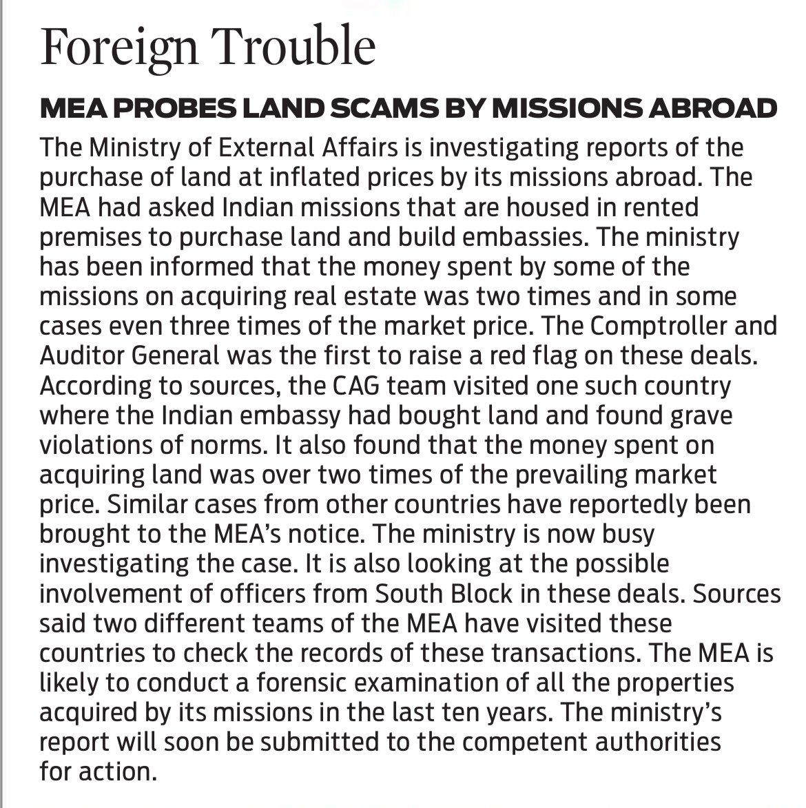 MEA is being compelled to probe because CAG has caught the land scam in foreign countries in the past 10 years of the Modi govt. No prizes for guessing who has been running the MEA for most of these 10 years.