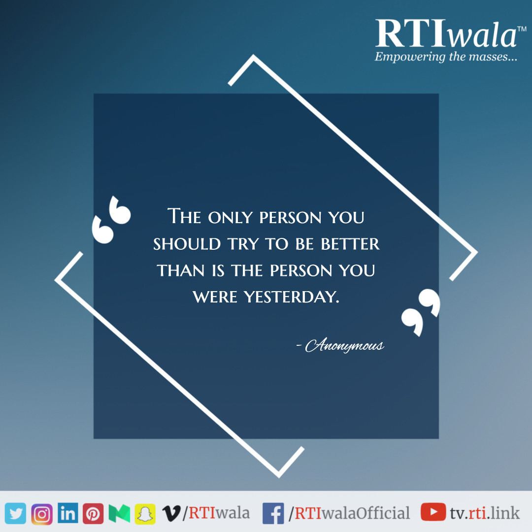 The only person you should try to be better than is the person you were yesterday. 
#Anonymous

Just visit: cc.rti.link to fix your legal issue or exercise the Right to Information!

#RTIwala #Startup #Inspiration #Success  #Motivation #PersonalGrowth #Quote #Mindset