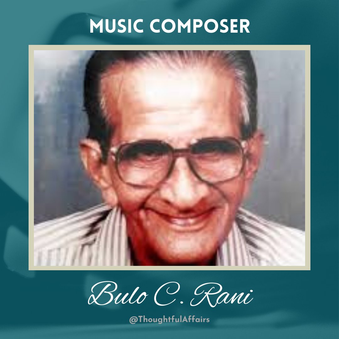 Bulo Chandiram Ramchandani better known as #BuloCRani was born on 6 May 1920. The #musicdirector who composed this memorable qawwali 'Hamein to Loot liya'. He committed suicide by burning himself. A very sad end of the  talented composer!

#thoughtfulaffairs #bollywood