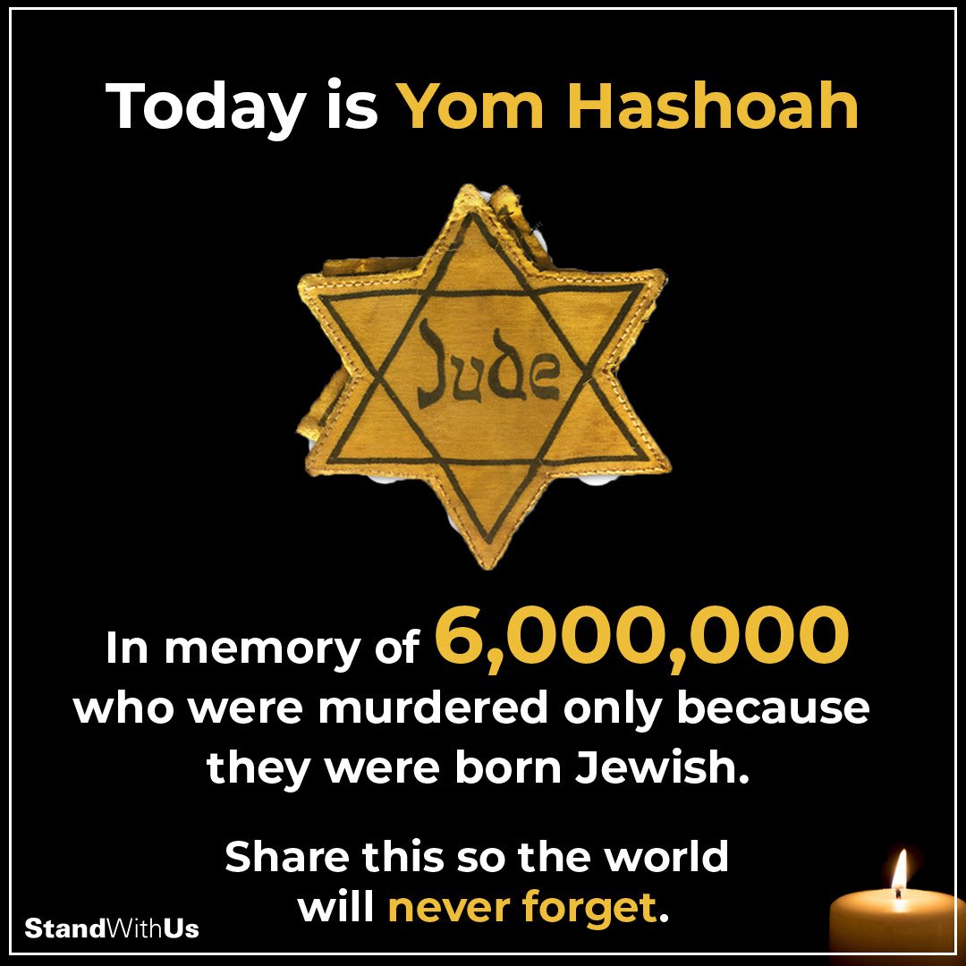 Yom HaShoah has begun. Light a candle and remember the victims of the Nazi Holocaust. Allow NEVER AGAIN to be a call to action. We must never stand idly by as others promote anti- Jewish racism or other forms of hate.