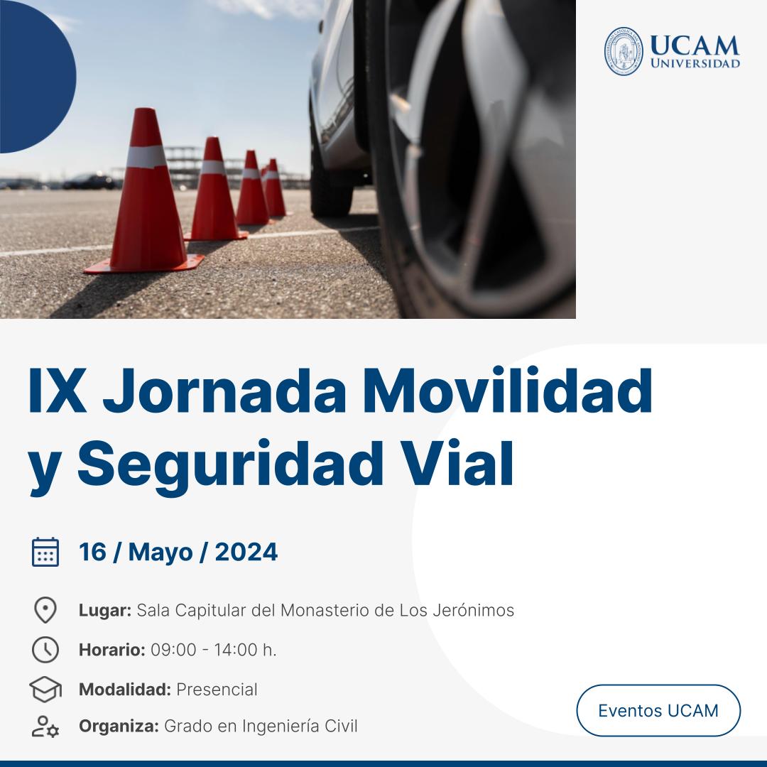 📢 IX Jornada de Movilidad y Seguridad Vial 📆 Jueves 16 de mayo ⏰ Inicio: 9:00 horas 📍 Sala Capitular | Campus de Murcia ✅ Organiza: @UCAM_IngCivil ℹ️ ow.ly/YZoc50RutwP