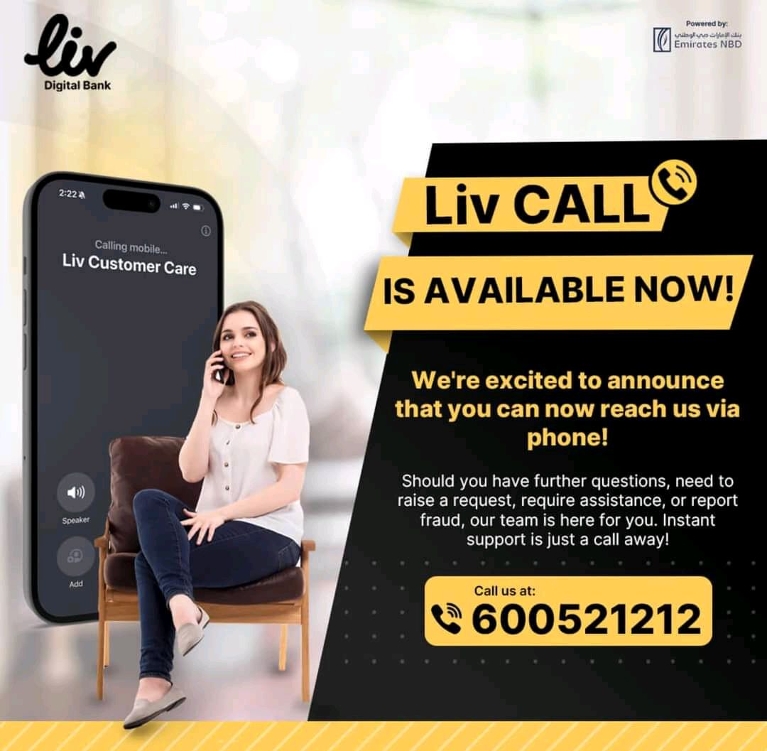 Good News: Liv Bank started Liv Call 📞 
Customers can now call bank on 600521212
#Liv #livcall #livcustomercare #emiratesnbd