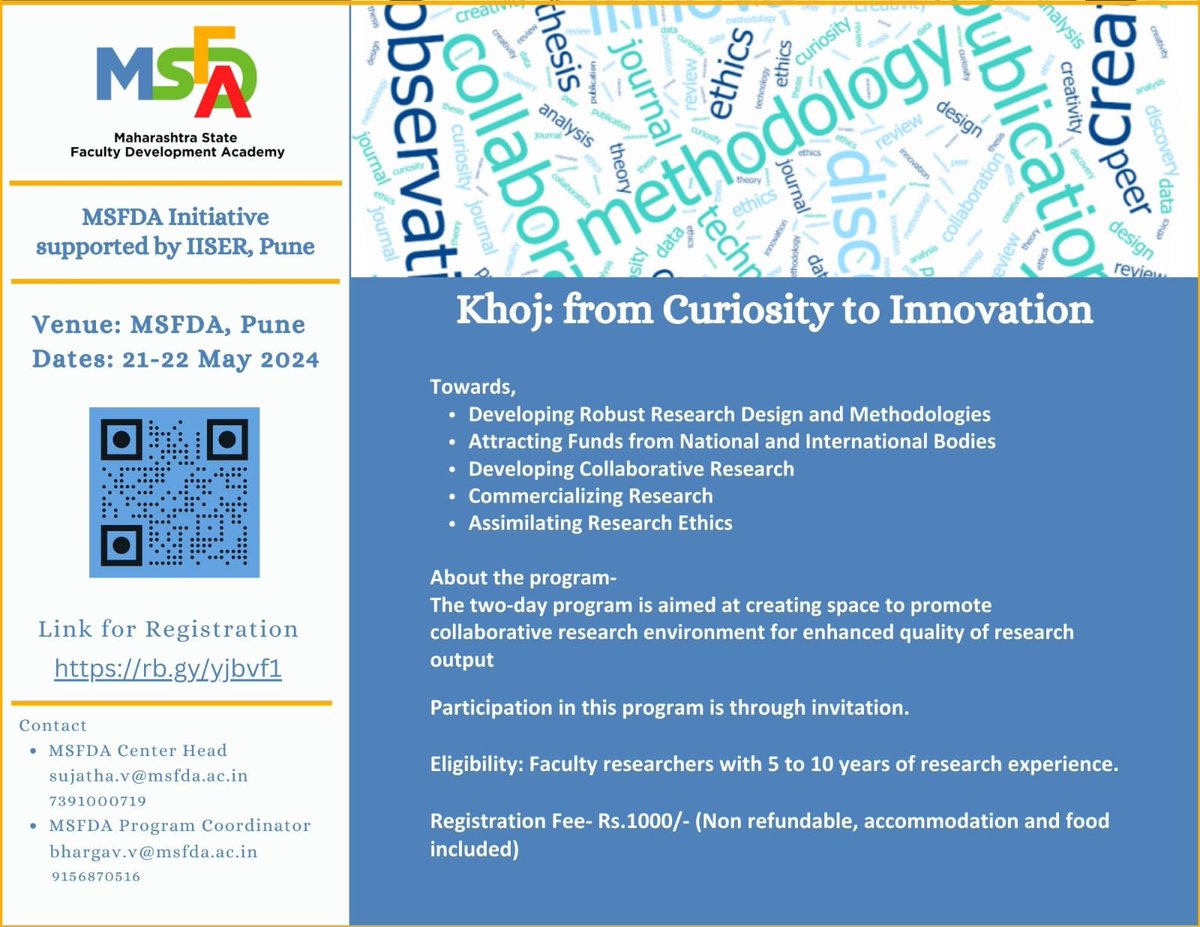 MSFDA Initiative supported by IISER, Pune for Faculty Researchers with 5-10 years of Research Experience Khoj: from Curiosity to Innovation 📆 21-22 May 2024 📍at MSFDA, Pune If interested please register on rb.gy/yjbvf1 Fees Rs.1000/- (non refundable/non transferable)