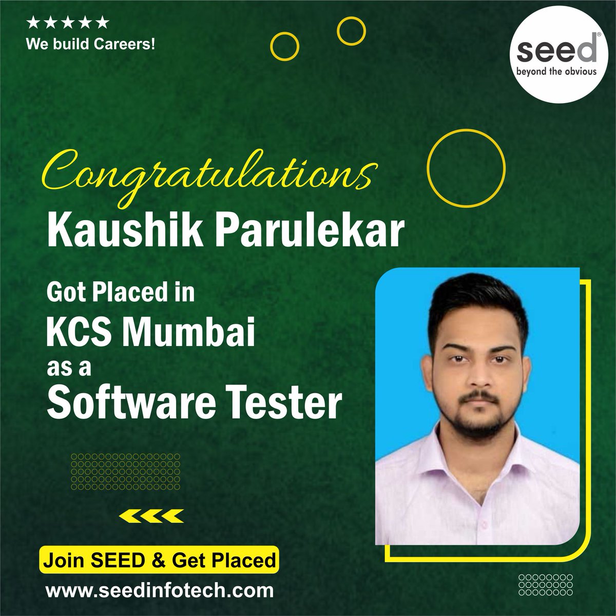 Hearty Congratulations Kaushik✌️🎉🎊 All the best for your career.

Join SEED & Get Placed

For details:
visit: seedinfotech.com
Call: 9225520000

#congratulations #job #fullstackjava #java #besttraining #machinelearning #artificalintelligence #codingisfun #programmers