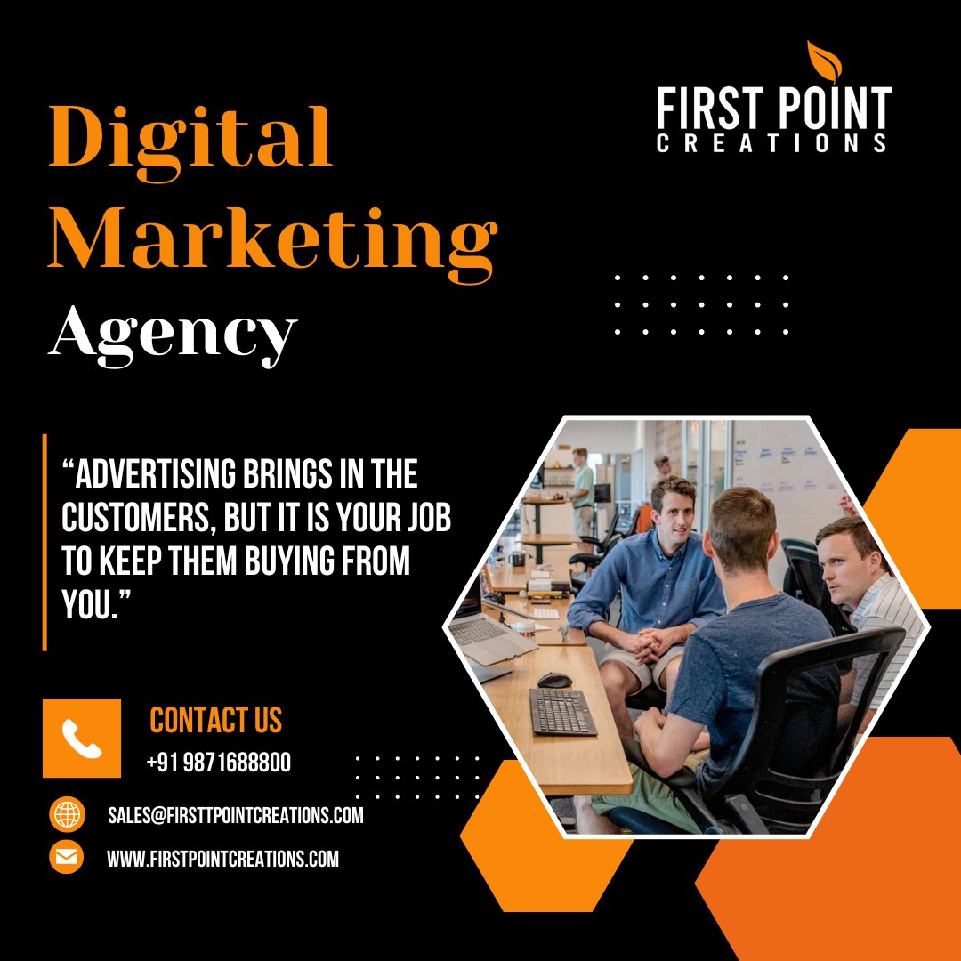 Advertising brings in the customers, but it is your job to keep them buying from you. FOLLOW US @firstpointcreations Contact Details: ☎ +91 9871688800 | +91 (11) 41552455 🌐 firstpointcreations.com 📧 Email: sales@firstpointcreations.com ✅ WhatsApp Chat: wa.me/919871688800