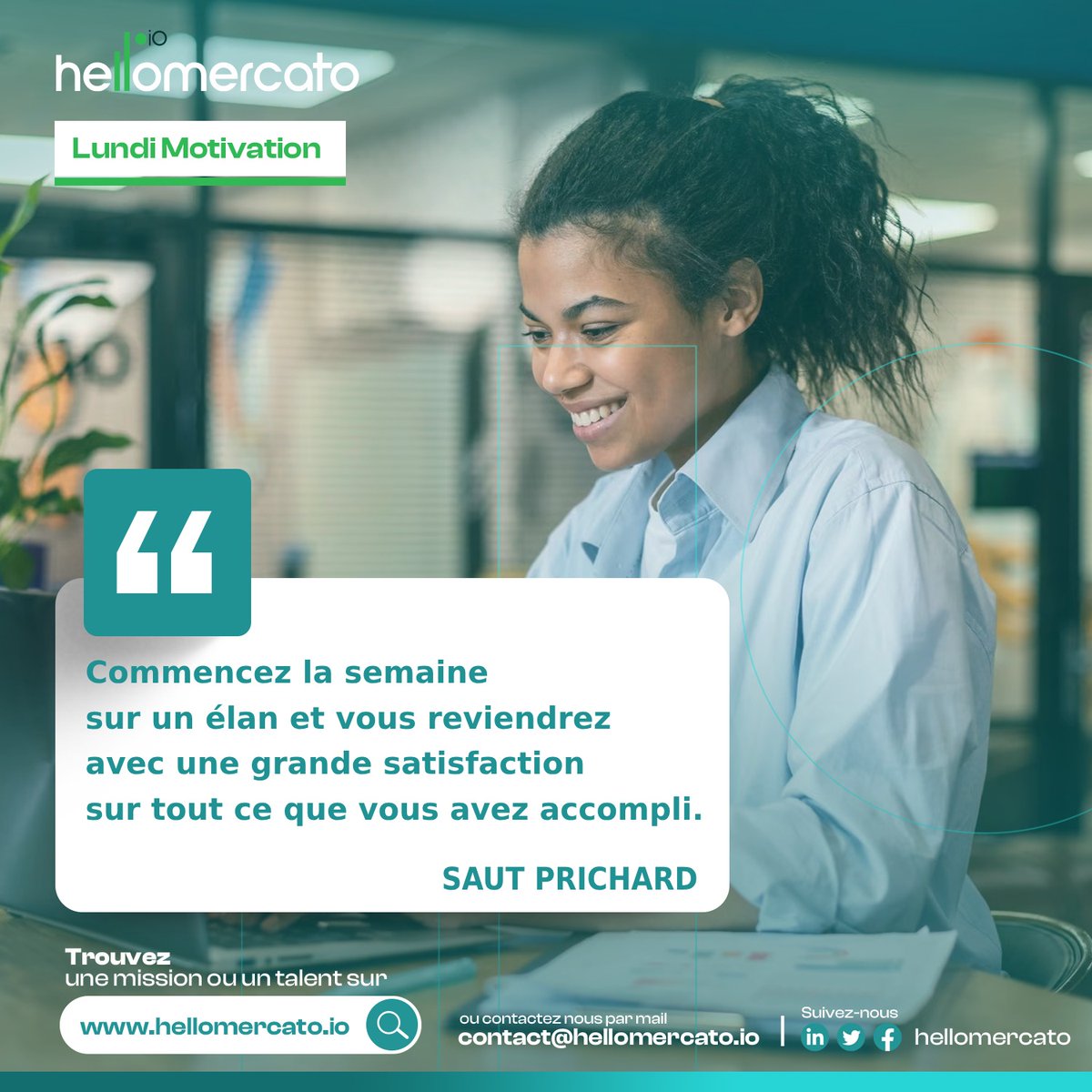 Une nouvelle semaine, un nouvel élan. 🙂 

Hellomercato vous souhaite une excellente semaine !

#caparledev
#newweek
#mondaymotovation