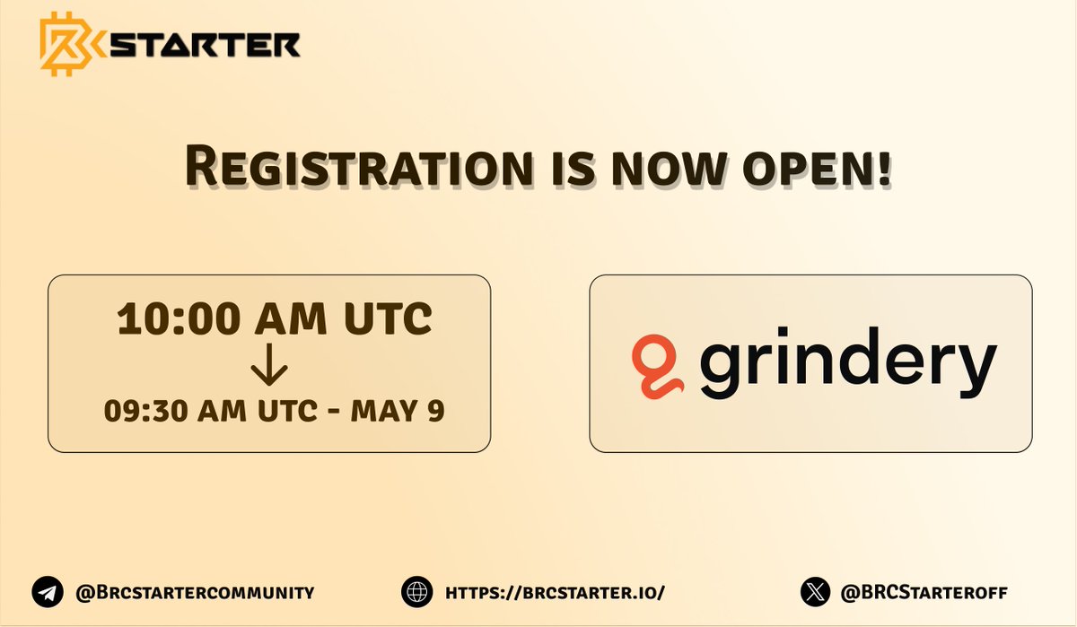 BRCStarters, The registration for our @grindery_io (Backed by @BinanceLabs ) Community sale is now open! ✅ Apply Here: app.brcstarter.io/pool/GRINDERY_… The registration will close 30 minutes before the start of the sale, at 09:30 AM UTC on May 9. POOL INFORMATION - Guaranteed round