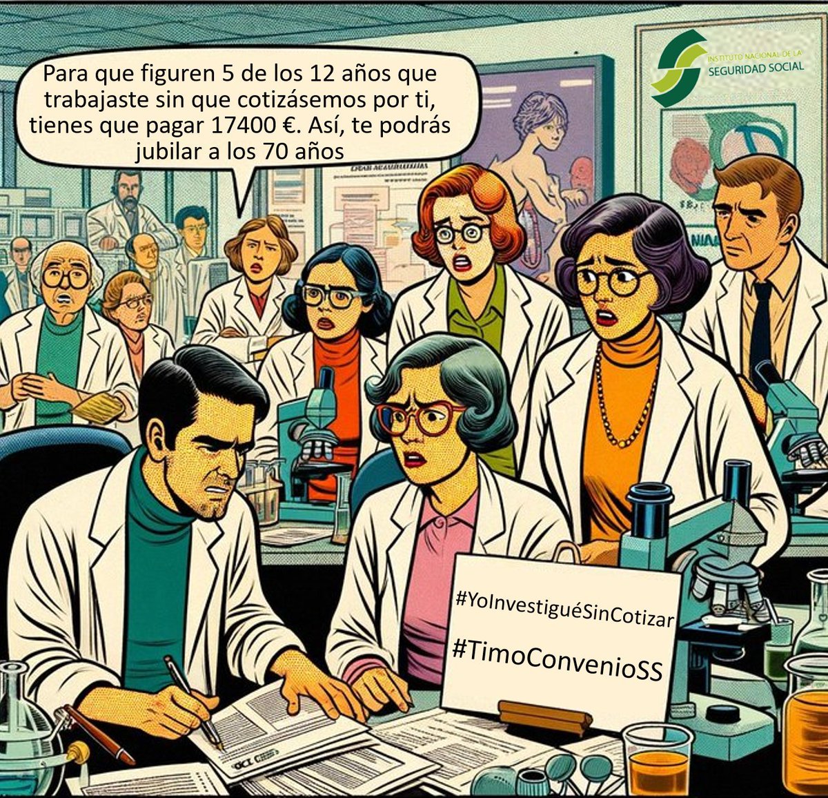 4 años de tesis + 2 de postdoc trabajando en forma de 'becario'. El Estado se ahorró cotizar por mi trabajo a la Seguridad Social. Ahora pretende que toda esa cotización recaiga en exclusiva a costa del investigador. #YoInvestiguéSinCotizar #TimoConvenioSS