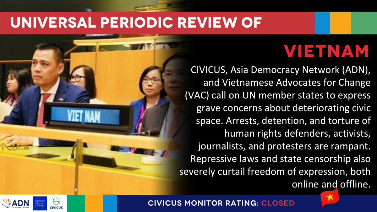 Tomorrow, #UPR46 Working Group will examine the state of human rights in 🇻🇳#Vietnam. Our report with @adn_asia and Viatnamese Advocates for Change highlights attacks and restrictions on freedom of expression, peaceful assembly, & association. Read more: web.civicus.org/UPR46Vietnam