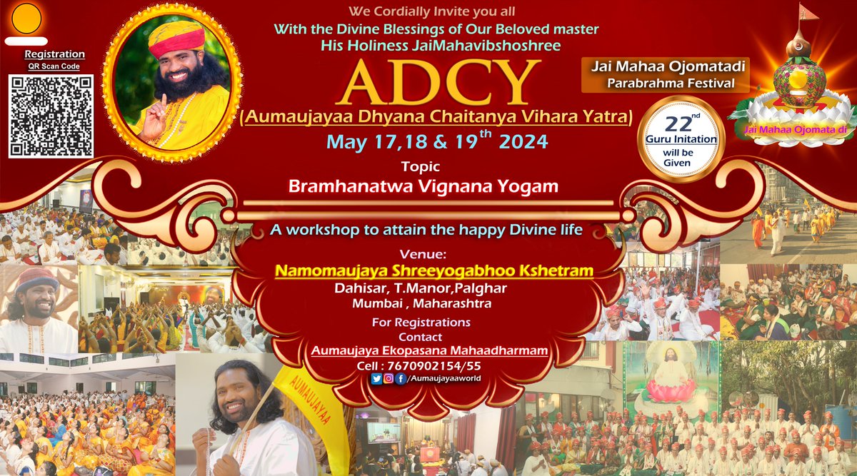 'Aumaujaya Dhyana Chaitanya Vihara Yatra' 
A Workshop to Attain the happy divine Life with
22nd Guru Initiation 
#Mahaaguru #ADCYWorkshop #3Daysworkshop #Aumaujayaaworld #Jaimahavibhoshri #ADCY #Souljourney #SriPrabhuji #22ndGuruDeeksha #ADCYMay24 #PraiseAumaujayaaworld