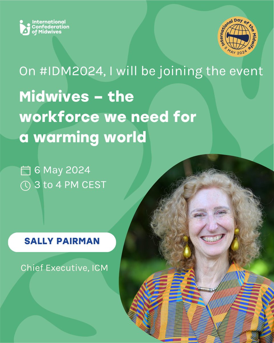 I will be speaking at #IDM2024 event
"Midwives: the workforce we need for a
warming world"
Join me in discussing why midwives are a
vital solution to making health systems
more sustainable.
Register today
bit.ly/3VQqMOP