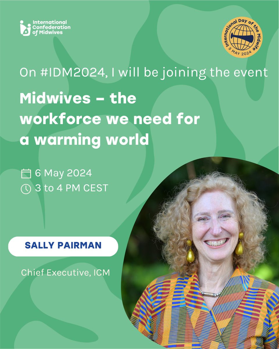 I will be speaking at #IDM2024 event 'Midwives: the workforce we need for a warming world' Join me in discussing why midwives are a vital solution to making health systems more sustainable. Register today bit.ly/3VQqMOP