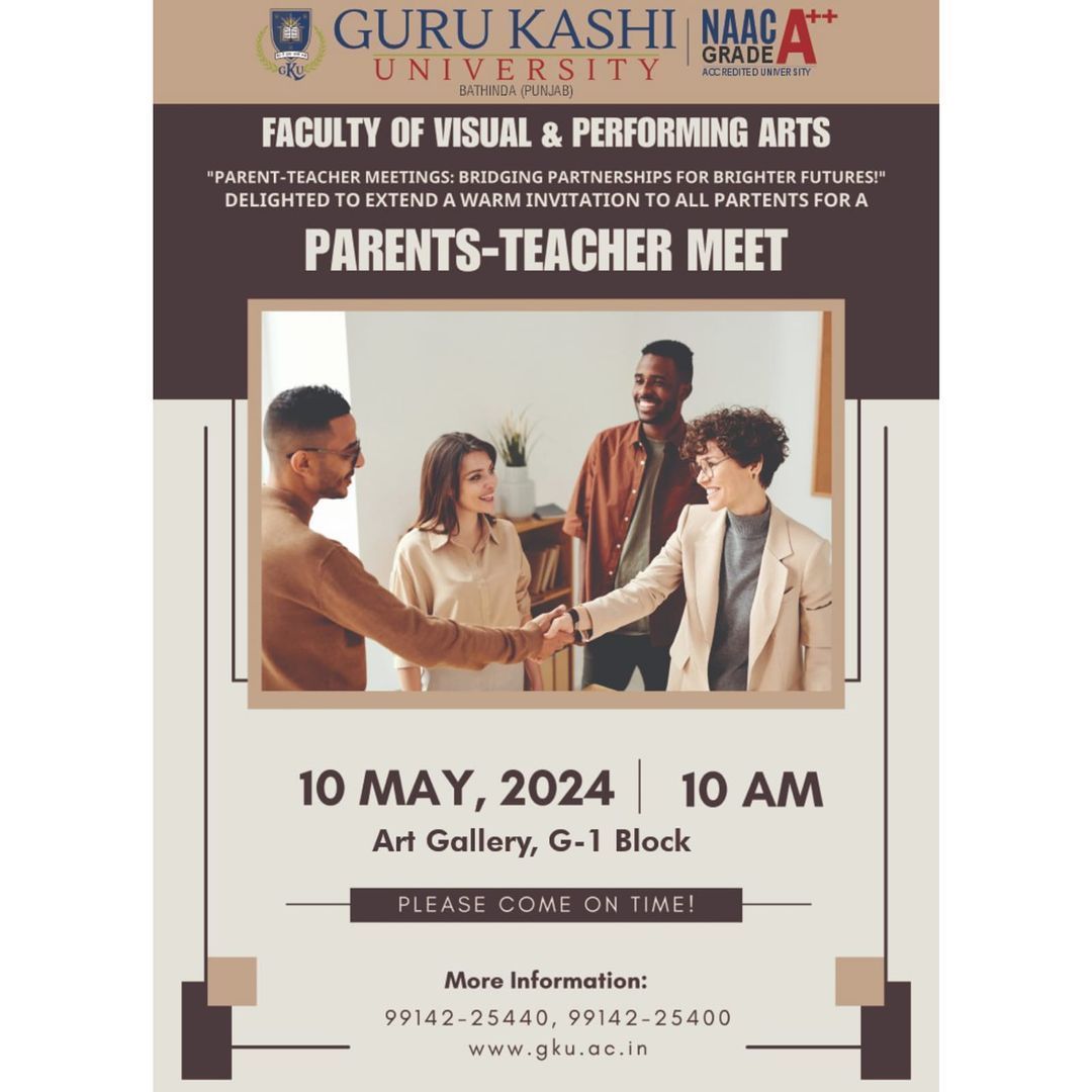 🎨🎭 Join us at the Faculty of Visual & Performing Arts for a Parent-Teacher Meet on May 10, 2024, at 10 AM in the Art Gallery, G-1 Block. Let’s shape brighter futures together! Arrive on time. See you there! #GKU #BrighterFuture #parentteachermeeting #facultyofvisual