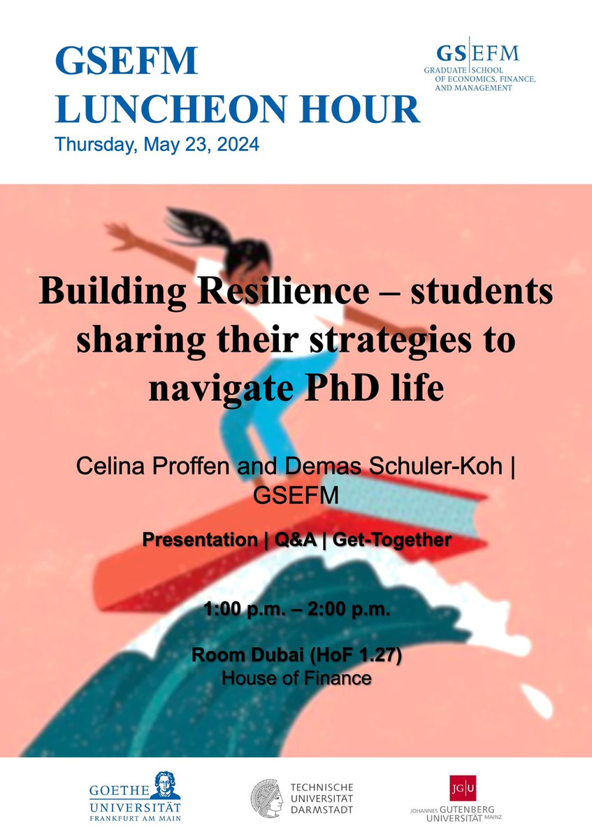 Our #GSEFM Ph.D. students share their strategies on managing #PhDlife - learn about what might await you during your Ph.D./#doctorate studies!

No registration needed!

🗓️May 23 (Thu)
⏰ 1-2pm
📍House of Finance (@goetheuni )

#academia #gradschoollife #graduateschool