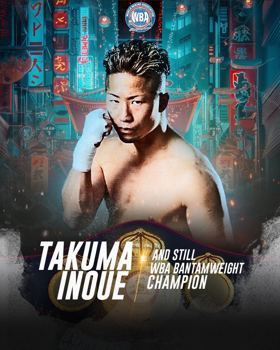 Takuma Inoue beats Sho Ishida by UD #AndStill WBA Bantamweight Champion @takumainoue_122 #Boxing #Boxeo #WBA #WBABoxing #InoueNery