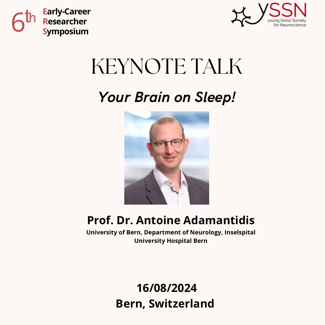 Don’t miss the chance to see an exciting keynote lecture by Prof. Dr. Antoine Adamantidis @Tidis__ on the topic “Your Brain on sleep!” at ERS2024 🙌 Meet you in Bern on August 16th! Registrations open soon ✨ #yssn #ers2024 #unibern