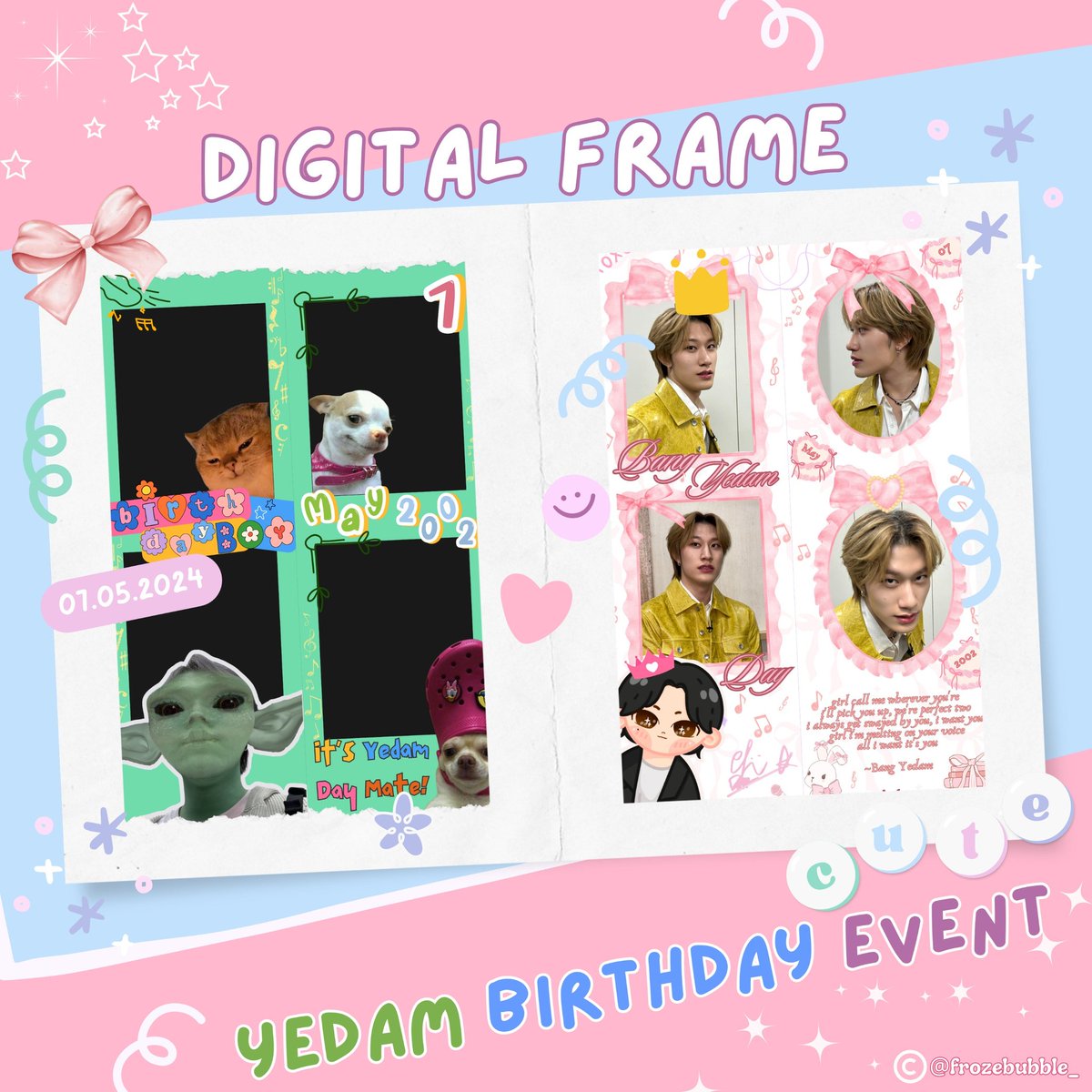 frozebubble_'s tweet photo. ⋆ ˚。⋆୨୧˚YEDAM B'DAY˚୨୧⋆。˚ ⋆
Knock, knock I invite u to join the digital photobooth event for " BANG YEDAM 22TH Birthday "
🌸https://t.co/gHnhrtJbAL 🌸
Kindly to tag @frozebubble_ if u use it 💕
#방예담 #イェダム #BANGYEDAM #photoboothframe @_YEDAM_OFFICIAL https://t.co/ZOQvkcdSf0