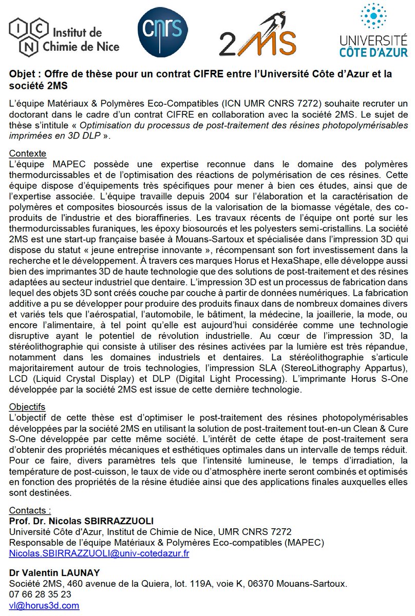 Institut Chimie Nice (@nicechemistry) on Twitter photo đ§âđOffre de thĂšse pour un contrat CIFRE entre l'<a href="/Univ_CotedAzur/">UniversitĂ© CĂŽte d'Azur</a> et la sociĂ©tĂ© 2MS LâĂ©quipe MatĂ©riaux & PolymĂšres Eco-Compatibles (ICN UMR CNRS 7272). Le sujet de thĂšse sâintitule « Optimisation du processus de post-traitement des rĂ©sines photopolymĂ©risables imprimĂ©es en 3D DLP » đ§âđOffre de thĂšse pour un contrat CIFRE entre l'<a href="/Univ_CotedAzur/">UniversitĂ© CĂŽte d'Azur</a> et la sociĂ©tĂ© 2MS LâĂ©quipe MatĂ©riaux & PolymĂšres Eco-Compatibles (ICN UMR CNRS 7272). Le sujet de thĂšse sâintitule « Optimisation du processus de post-traitement des rĂ©sines photopolymĂ©risables imprimĂ©es en 3D DLP »
