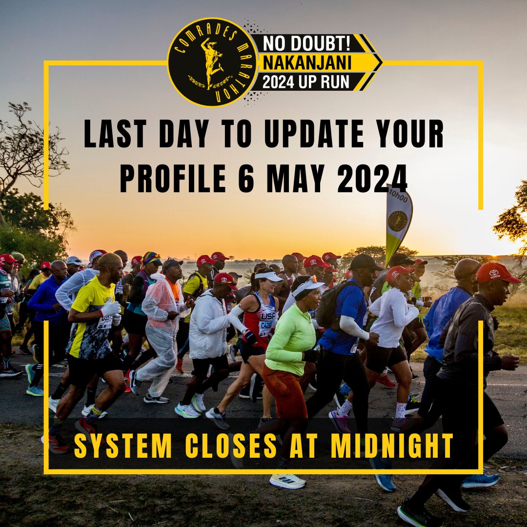 Today is the final day for runners to update their qualifying details. Share this post with your running buddies to make sure that they don't miss today's deadline. The system will close at midnight. #NoDoubt #Nakanjani #Comrades2024