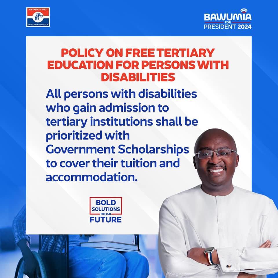 All Persons with Disabilities will get Government Scholarship for their Tertiary Education under a DMB Government.