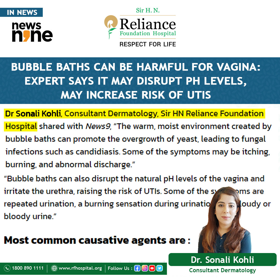 Our Doctor, Dr Sonali Kohli, Consultant - Dermatologist has just been featured in News9. Dr Sonali shared her views about Bubble baths can be harmful for vagina. To read the full article visit: t.ly/4kwH4 #RelianceFoundationHospital #RespectForLife #DrSonaliKohli
