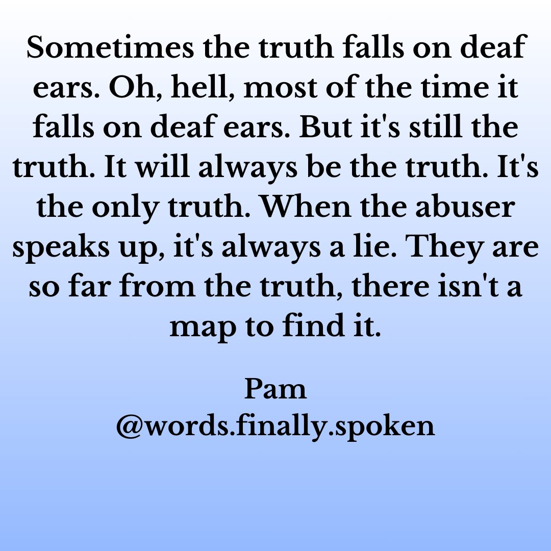 Abusers always lie. They can't keep their lies straight. Eventually that lie will be seen by others.
As my mother gets older, she is sloppy with her lies. They are starting to unravel.
To this I say... Life is good.
#believesurvivors