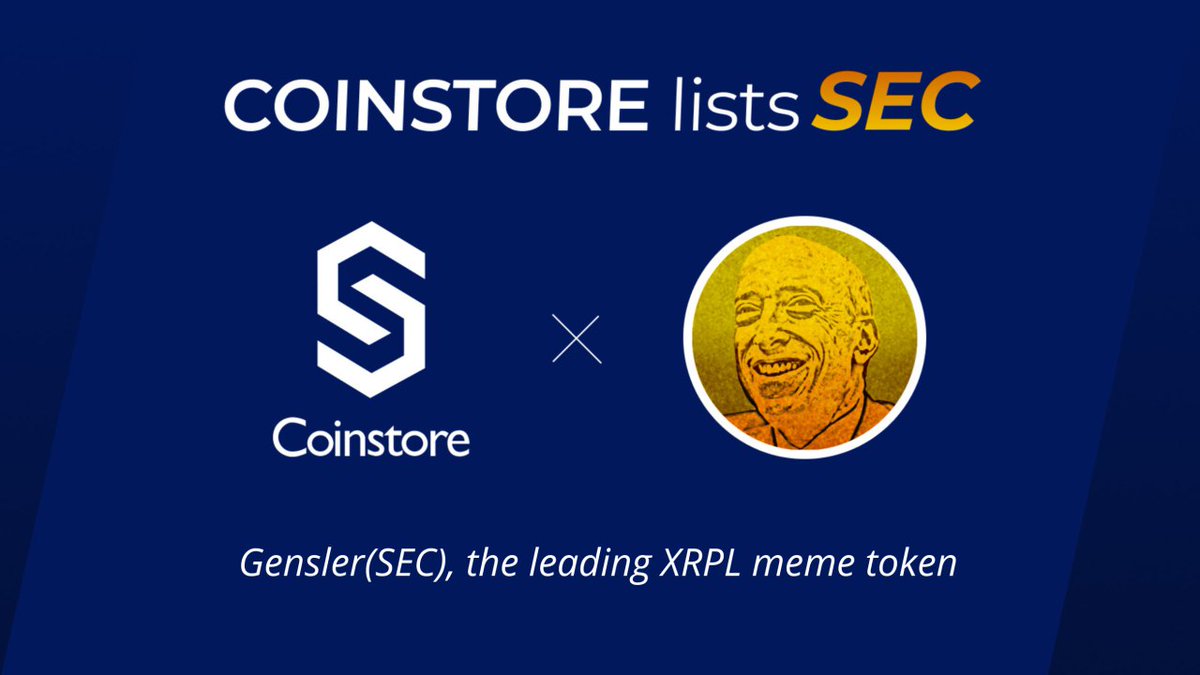 We are pleased to announce that $SEC has been listed by COINSTORE on our site! Investors now have easy access to and trading of SEC tokens. Watch this space for more thrilling updates. h5.coinstore.com/h5/signup?invi… #GENSLER @GenslerSECxrpl  #Coinstore @CoinstoreExc