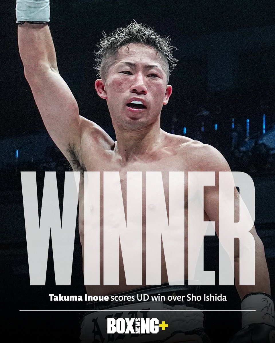 ⚔️ @takumainoue_122 defeats Sho Ishida via unanimous decision in Tokyo, Japan. 116-111 & 118-109 (x2) #InoueNery | #InoueIshida