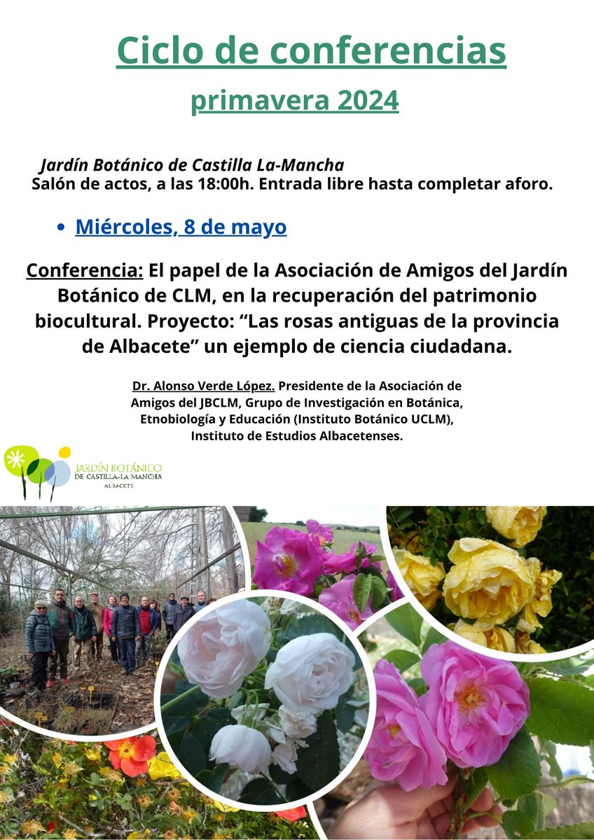 Os invitamos a la primera conferencia de primavera de este año 🌺.

Toda la información en la imagen.

😊¡Os esperamos!😊

#jardinbotanicoclm #conferencias #recuperacionpatrimonial #rosas #albacete #castillalamancha