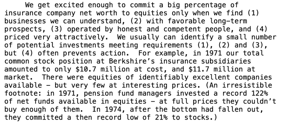 رسالة وارن بافيت لمساهمي بيركشاير عام 1978،يُلخص فيها معاييره لاختيار الشركات للاستثمار فيها:
-أن يكون نشاط نفهمه
-أن يكون مستقبله واعداً
-أن يديره أشخاص اكفّاء
-أن يكون مُتاحاً باسعار مُناسبة