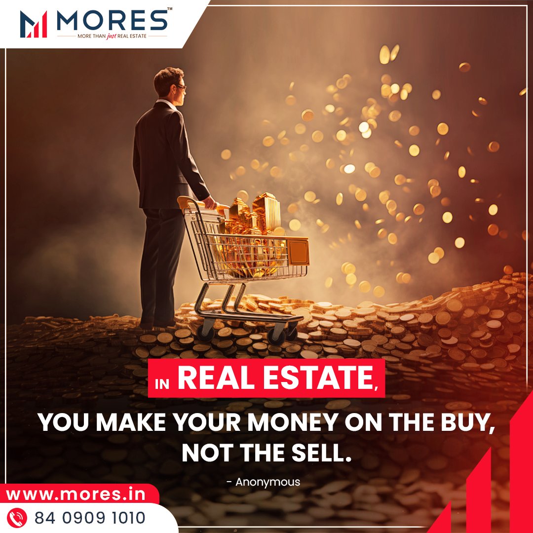 'In real estate, you make your money on the buy, not the sell.' - Anonymous

Discover more at mores.in
📞 84 0909 1010

#morestechnopvtltd #realestateagent #luxuryrealestate #travelgrams #foodie #fashionista #fitnessgoals #technews #artoftheday #naturephotography