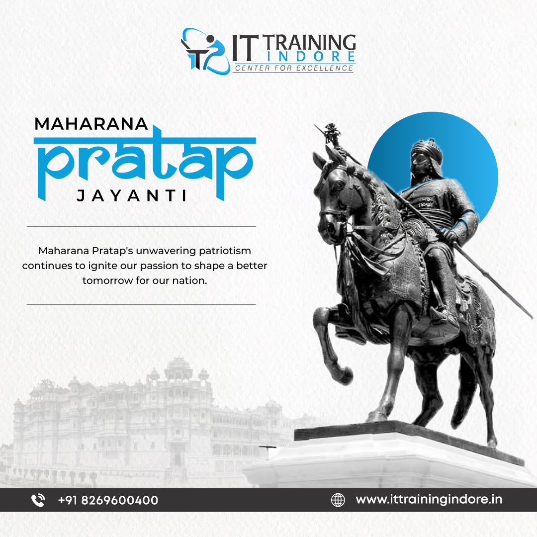 🚩 Happy Maharana Pratap Jayanti 🏹

His leadership embodies our IT community's ideals: strength, integrity, and unwavering resolve.
#inspiration #maharanapratap #maharanapratapjayanti #training #ITCareer #IT #ittrainingindore #ITTrainingInstitute #ittraininginstitute #NewBatches