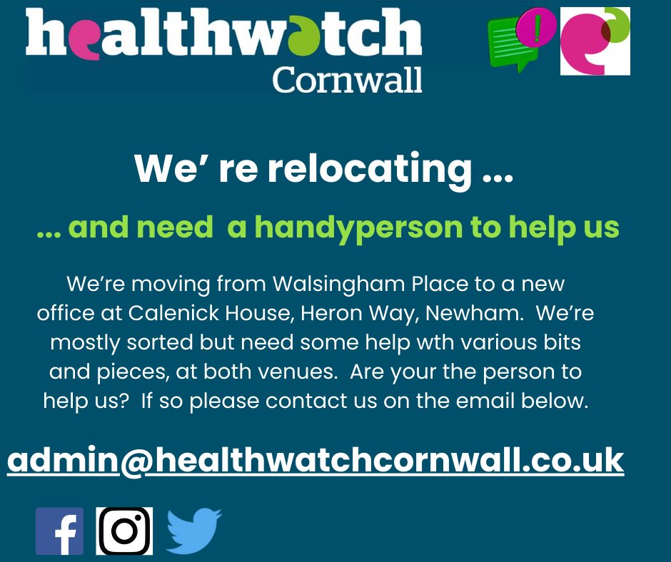 EDIT WITH CORRECT EMAIL ADDRESS
Can you or someone you know help Healthwatch Cornwall with their office relocation?  We know they are like gold-dust so if we find someone it's very likely there would more work in the future!