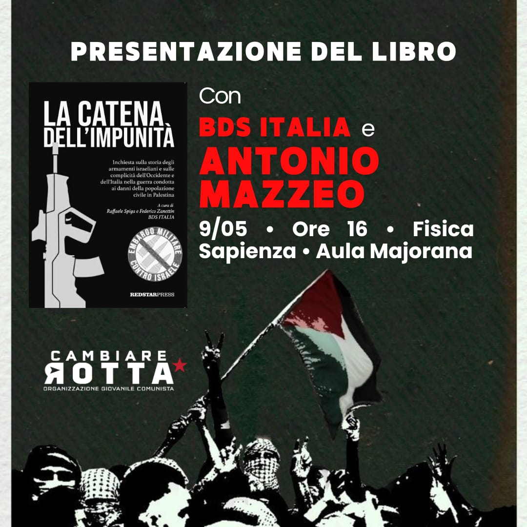 #Roma, giovedì 9 maggio, ore 16. La catena dell’impunità alla Sapienza (Fisica, sala Majorana) Con #BDS Italia e Antonio Mazzeo #StopGenocideGaza #FreePalestine
