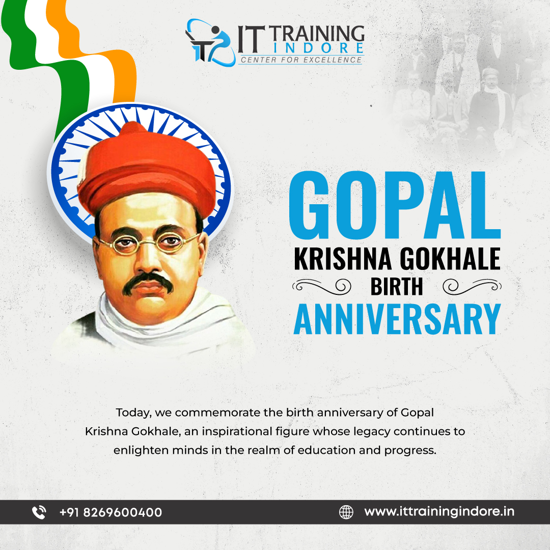 Celebrating Gopal Krishna Gokhale's birth anniversary, a visionary for education and social reform . 🎉🌟

#birthanniversary #gopalkrishnagokhale #gopalkrishna #training #ITCareer #IT #ittrainingindore #ITTrainingInstitute #ittraininginstitute #NewBatches