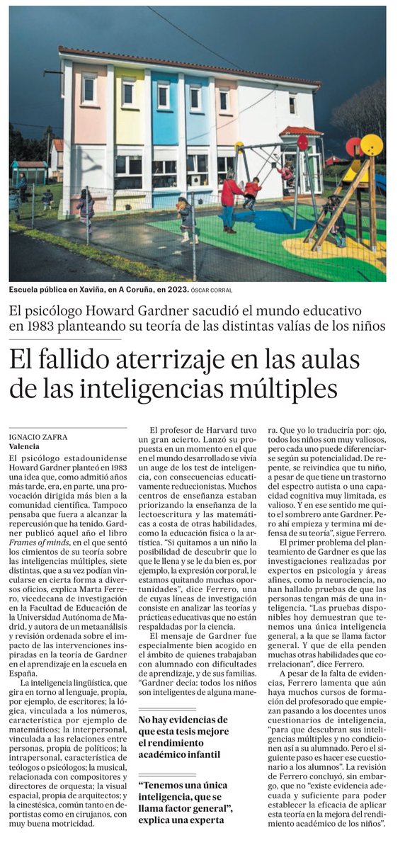 Cuarenta años desde Howard Gardner y sus inteligencias múltiples. Una idea totalmente superada que no se sostuvo jamás, excepto en los cursos de formación, el máster del profesorado y en los folletos de algunos centros educativos, donde todavía se vende este humo.