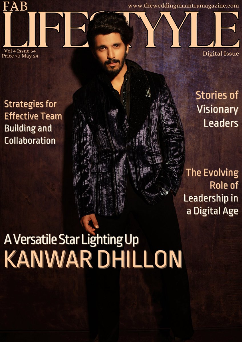 Look who's on the cover of Fablifestyyle Magazine May'24 Digital Issue! 😍🔥📸 #KanwarDhillon #Magazine #Cover #MonthOfMay #UdneKiAasha #KDians