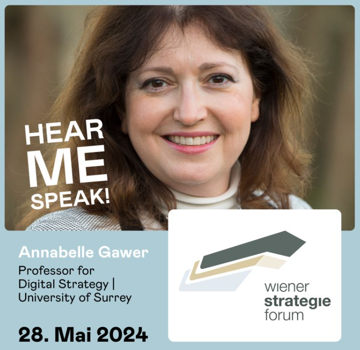 SurreyCoDE's tweet photo. #CoDEpeople #events
🎙️ Thrilled to announce that on May 18, 2024,  Prof. @AnnabelleGawer will deliver a keynote speech at the #WienerStrategieforum!

🚀 She will share insights on the transformative power of digital platforms and ecosystems.
Link: https://t.co/3c7Fz2AZFi https://t.co/WduCQ4ALcQ