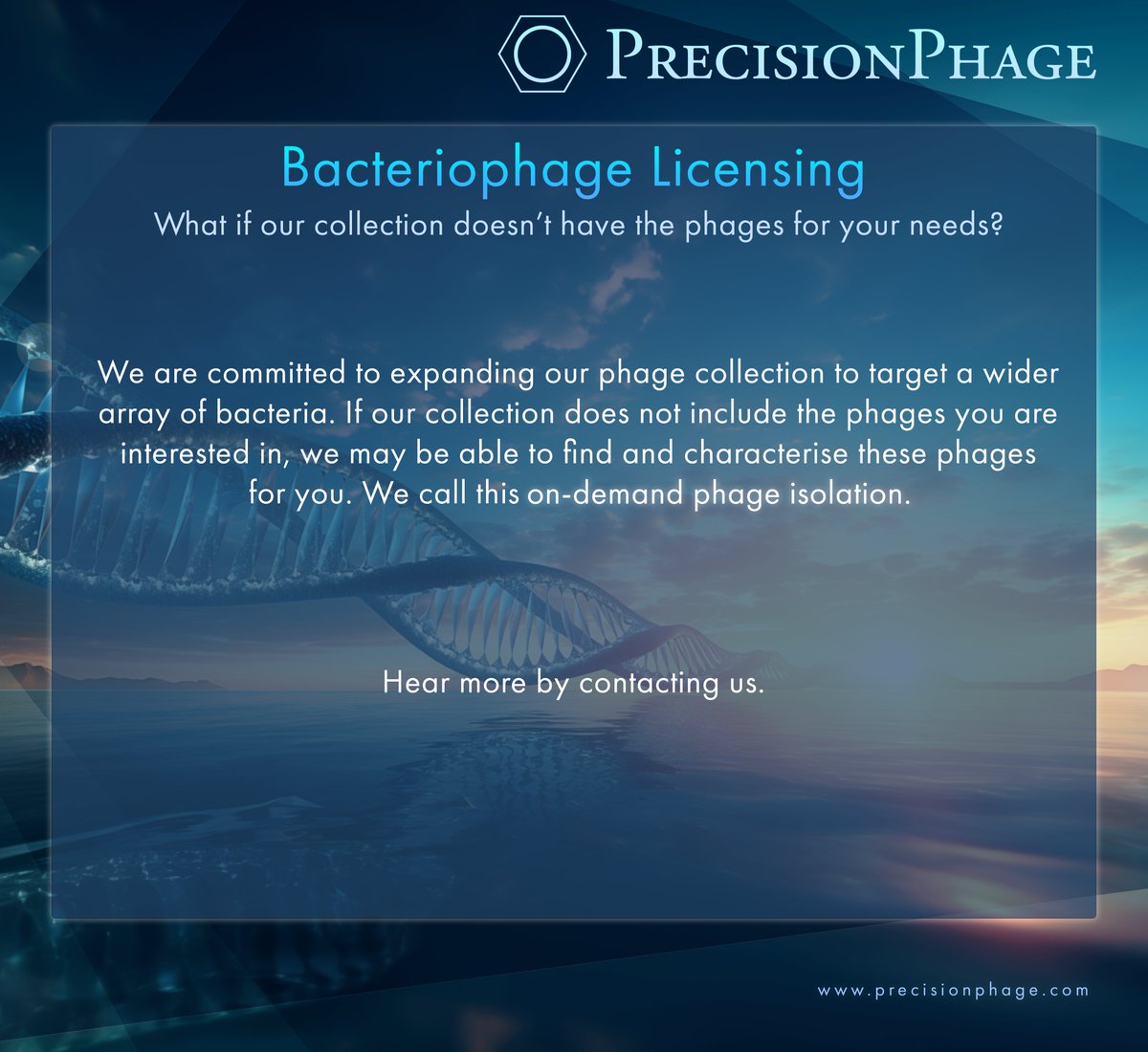 📝Bacteriophage licensing

Explore and find possibilities from our #bacteriophage collection. Interested in licensing? Let’s connect and innovate together!

Contact us at customerservice@precisionphage.com