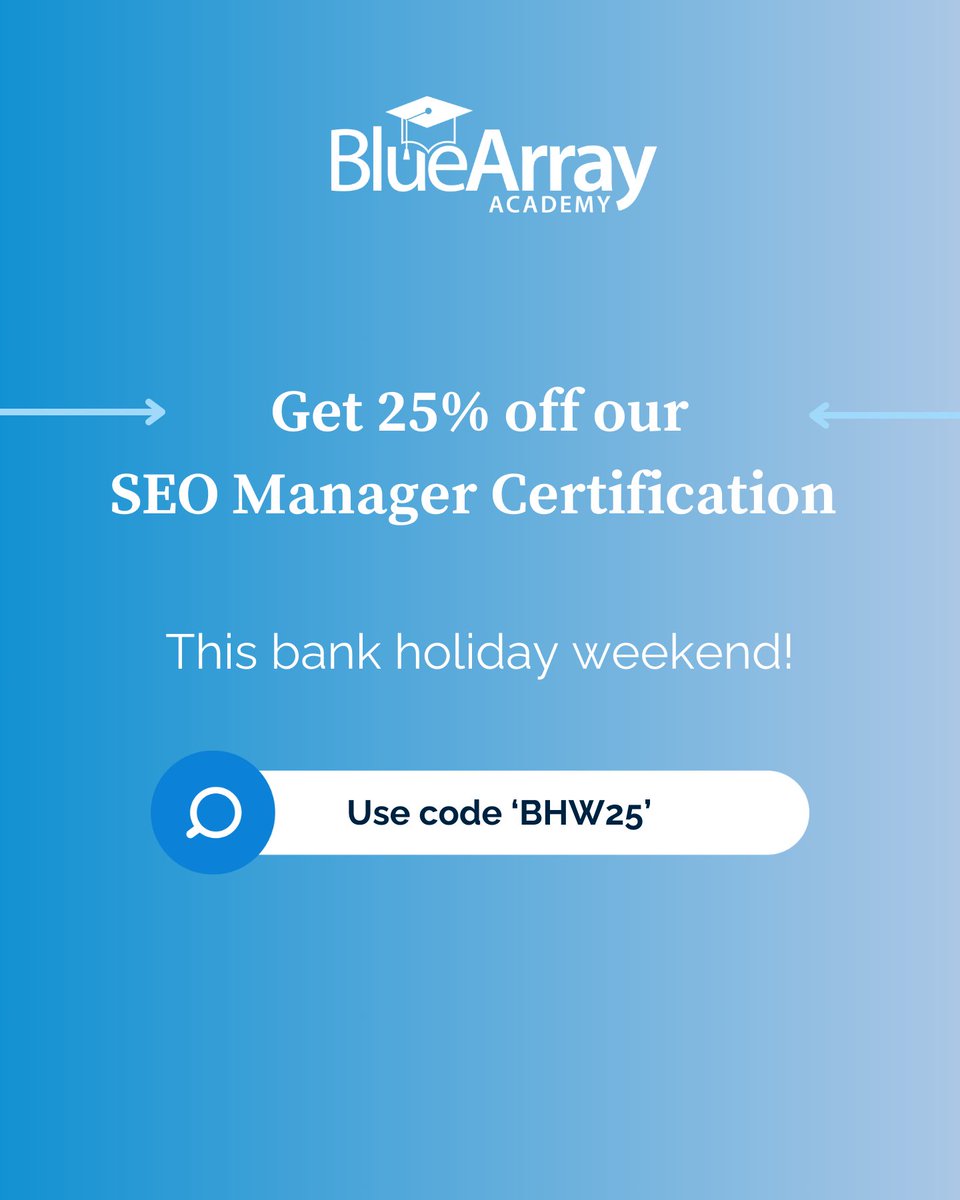 Don't miss out on the chance to enrol in our top-rated SEO Manager Course with an exclusive 25% discount. Hurry, this Bank Holiday Weekend offer ends today! 💡 Use code 'BHW25' and embark on your journey to success now! bluearrayacademy.com/courses/seo-ma…