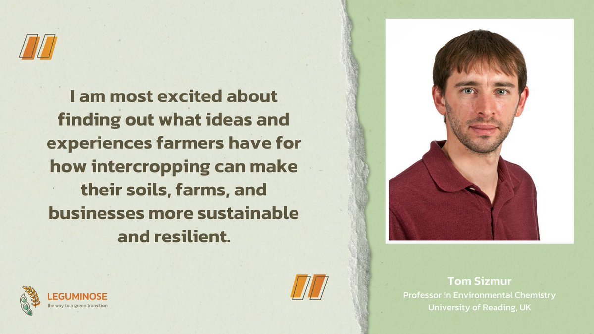 Using the hands-on knowledge of farmers Tom Sizmur (@tomsizmur), professor in environmental chemistry at the University of Reading (UK) is interested in the experience of farmers with #intercropping and #SustainableFraming. #TeamLEGUMINOSE