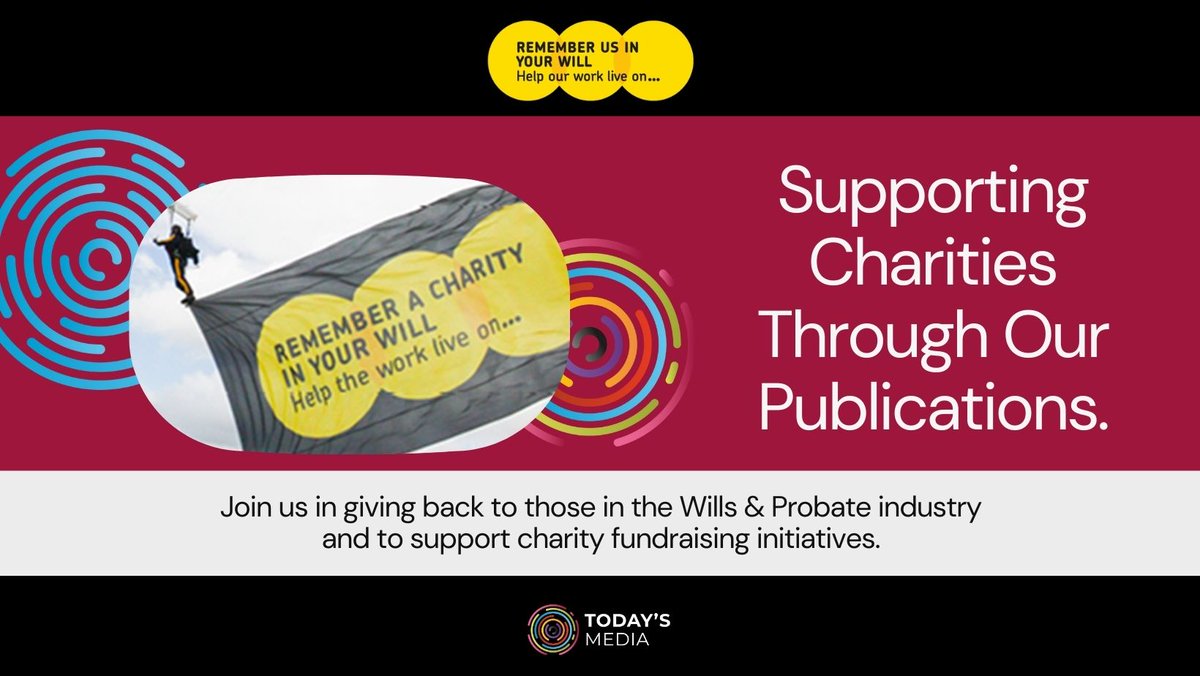 Today's Media supports charities through our publications, including @RememberCharity - bringing together 200 UK charities who rely on gifts in #Wills to continue their vital work.

#CorporateResponsibility #WillWriting #WillsAndProbate #WillsProbate #GiftInWill #Charity #Legacy