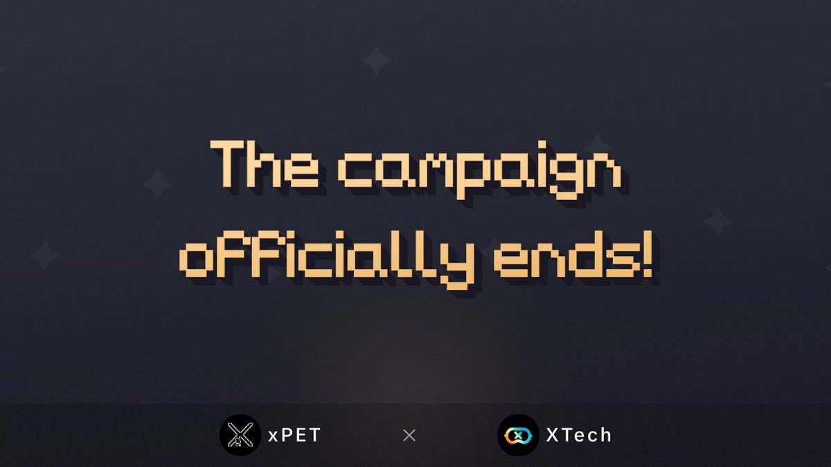 The xPet and XTech campaign has officially ended! Congratulations to all the winners! Rewards will be distributed today, so keep an eye out in just a few hours. Thanks to everyone who took part - your efforts made this campaign a success!
