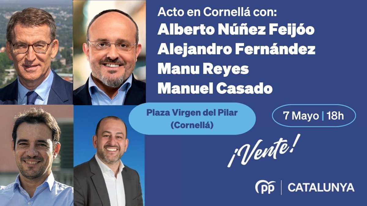 PP_Cornella's tweet image. ALBERTO NUÑEZ FEIJOO
ALEJANDRO FERNANDEZ

MAÑANA martes a las 18hs 
¡ VENTE de #MITIN a #CORNELLÁ !

📍Plaza del Pilar

OS ESPERAMOS
