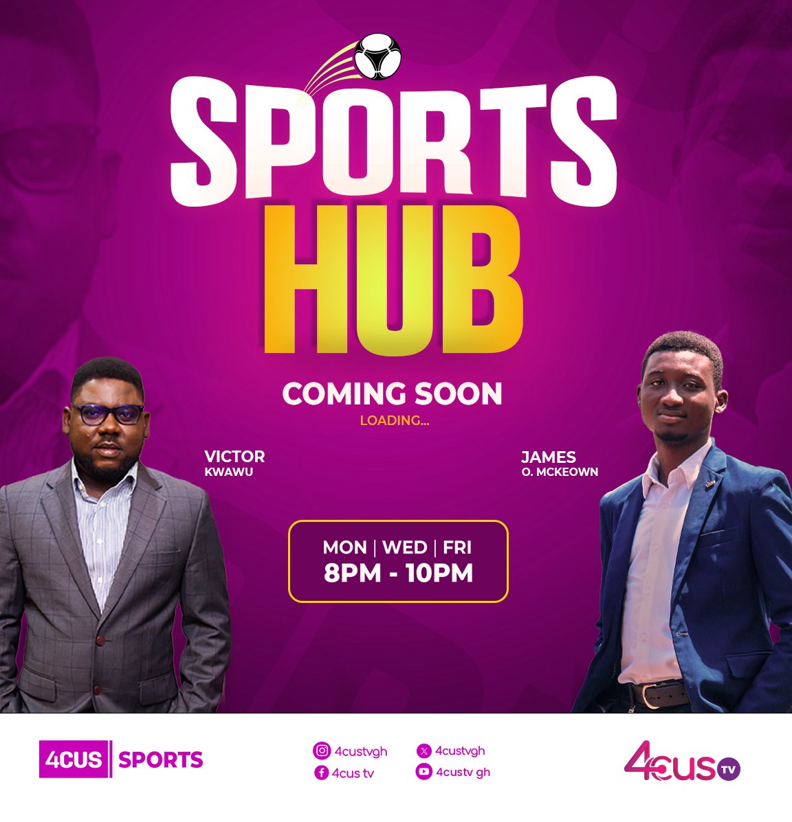 Get pumped for the ultimate sports showdown! Sports Hub is gearing up to hit your screens, delivering non-stop  expert analysis on everything sports. 

Don't miss out, coming soon on 4cus TV with @victor_kwawu  and @OhenbaJames

#4cusSports