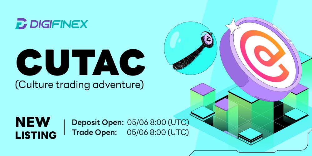 🆕 Spot New Listing $CUTAC #culturetradingadbenture #DigiFinex is excited to announce the listing of $CUTAC #culturetradingadbenture by @cutac00！ ⏰Deposit opens: May 6th 2024 8:00(UTC) 💰Trading starts: May 6th 2024 8:00(UTC) Trading Link: tinyurl.com/yphxbf5b Listing