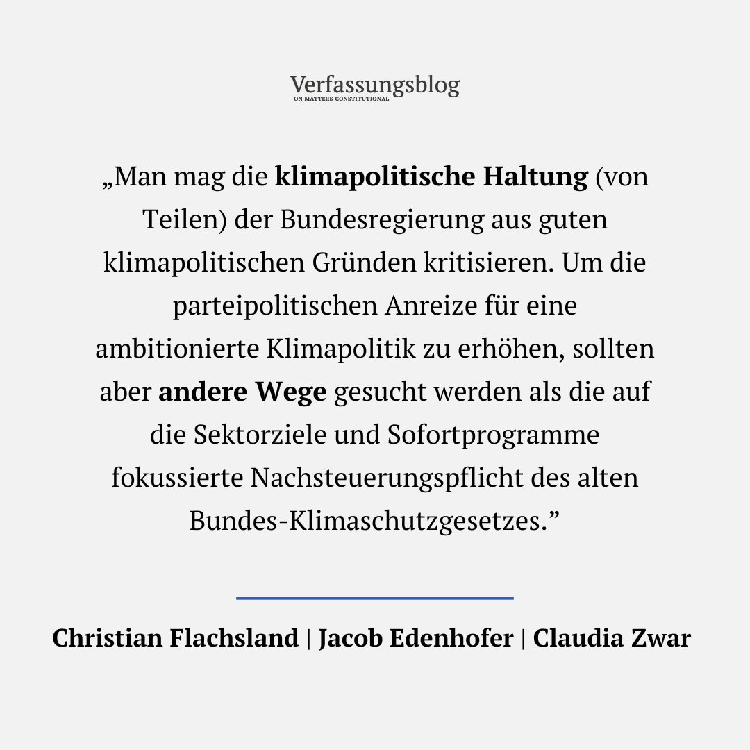 „Eine vertane Chance, aber keine Katastrophe.'

CHRISTIAN FLACHSLAND (@ChFlachsland), JACOB EDENHOFER (@edenhofer_jacob) und CLAUDIA ZWAR (@claudia_zwar) über die Novelle des Bundes-Klimaschutzgesetzes und die Grenzen rechtlicher Vorgaben. 

👉 verfassungsblog.de/novelle-bundes…